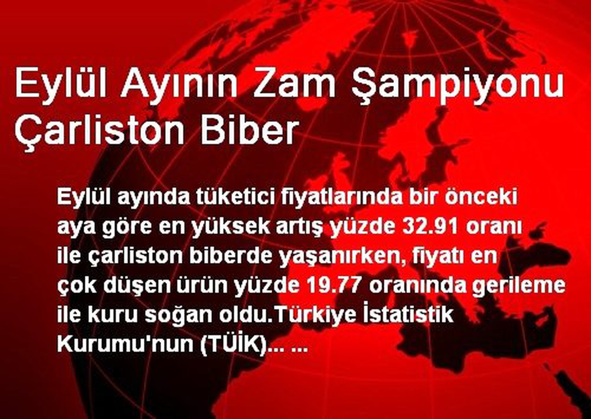 Eylül Ayının Zam Şampiyonu Çarliston Biber