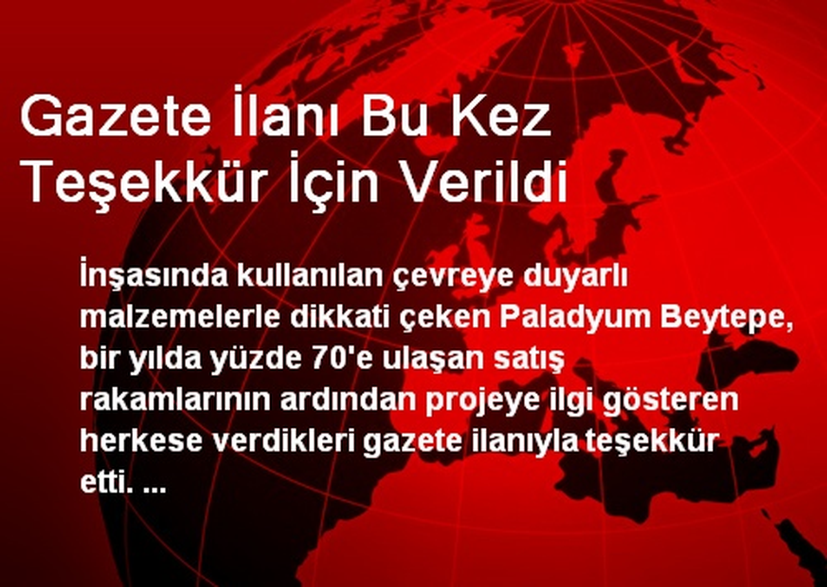 Gazete İlanı Bu Kez Teşekkür İçin Verildi