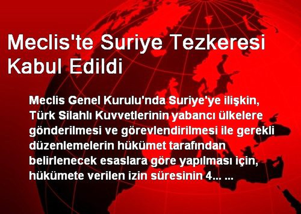 Meclis\'te Suriye Tezkeresi Kabul Edildi