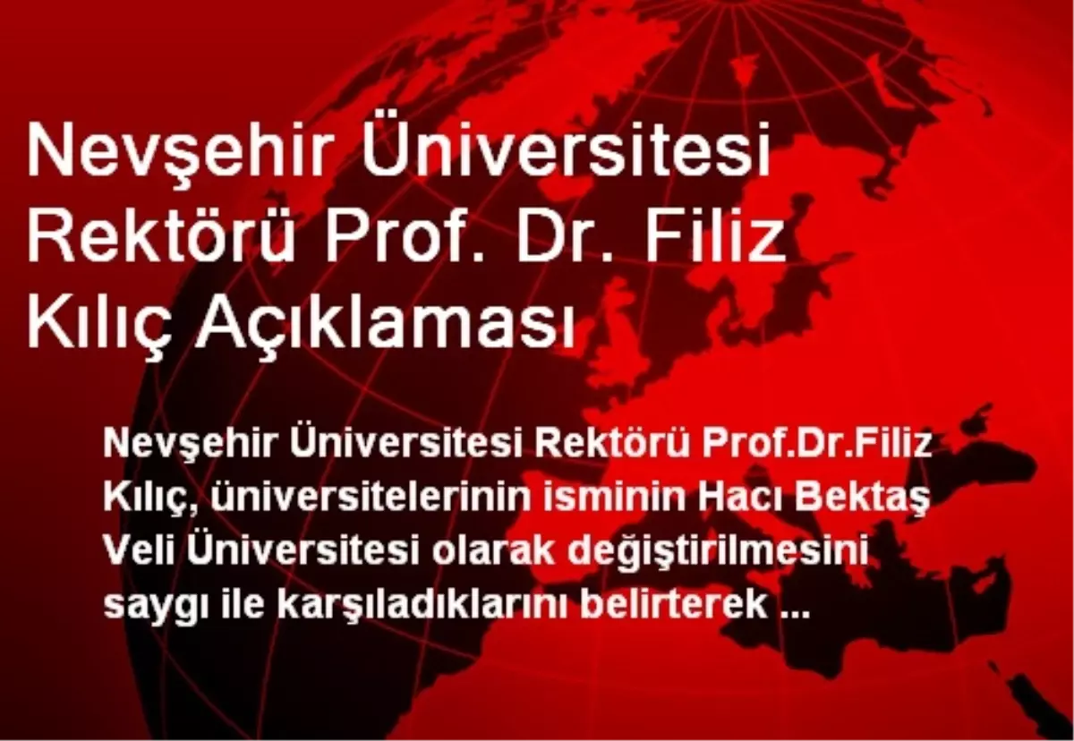 Nevşehir Üniversitesi Rektörü Prof. Dr. Filiz Kılıç Açıklaması