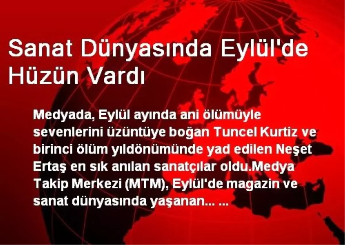 Sanat Dünyasında Eylül\'de Hüzün Vardı