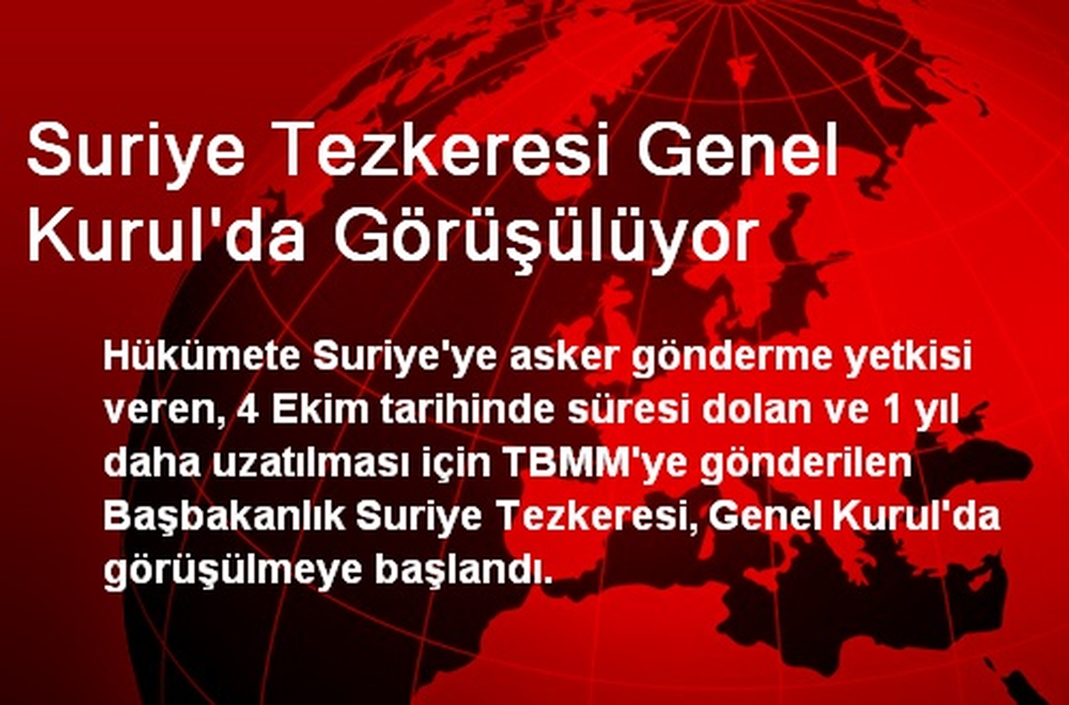 Suriye Tezkeresi Genel Kurul\'da Görüşülüyor