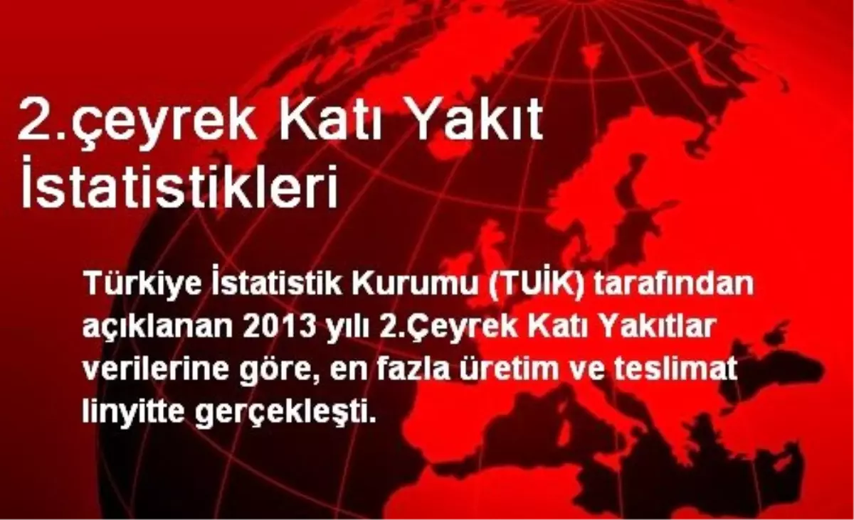 2.çeyrek Katı Yakıt İstatistikleri