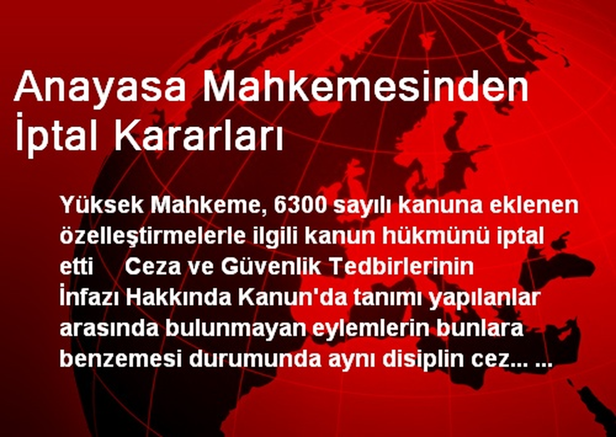 Anayasa Mahkemesinden İptal Kararları
