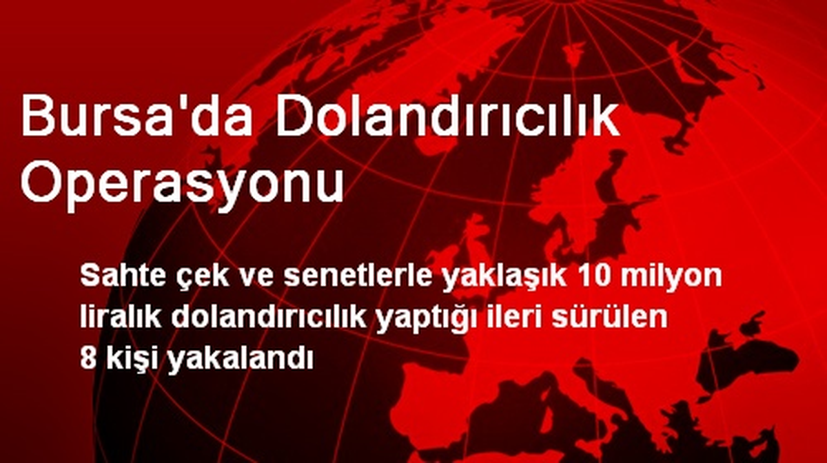 Bursa\'da Dolandırıcılık Operasyonu