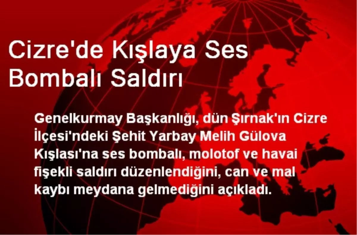 Cizre\'de Kışlaya Ses Bombalı Saldırı