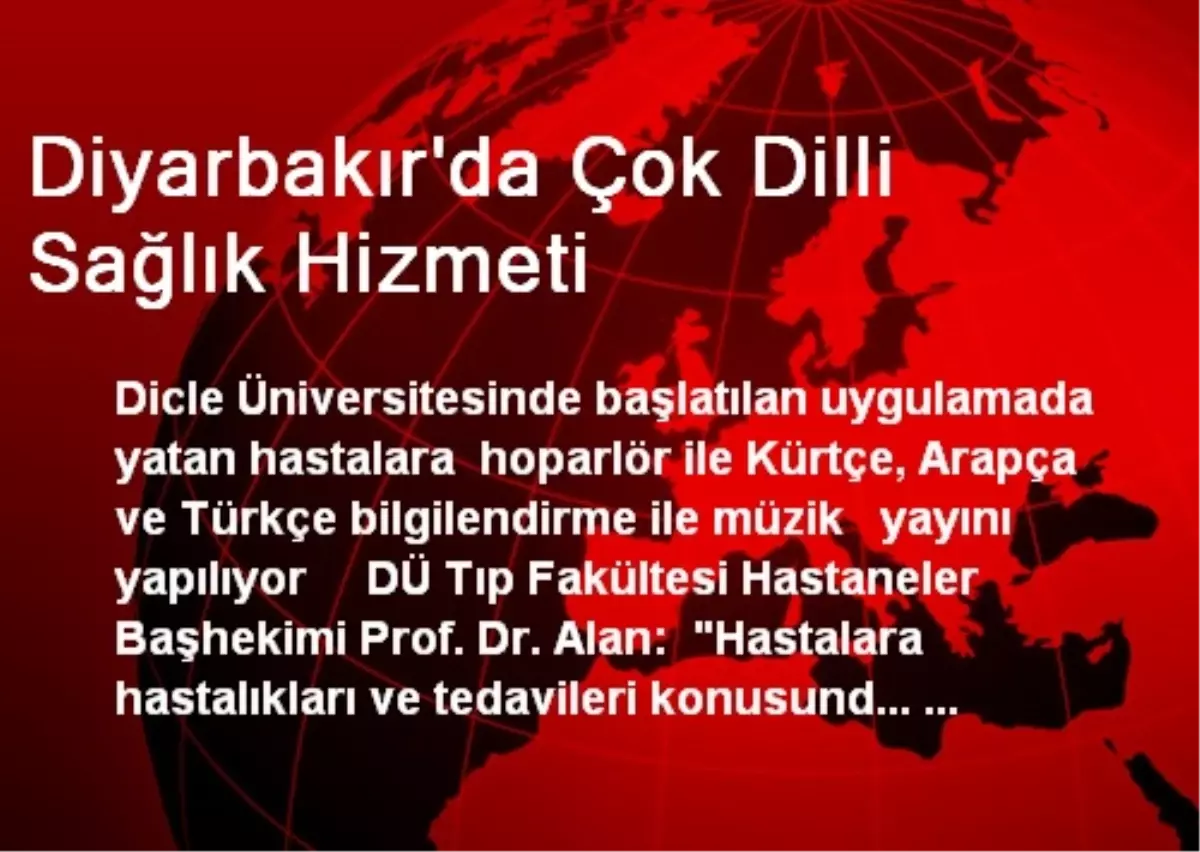 Diyarbakır\'da Çok Dilli Sağlık Hizmeti