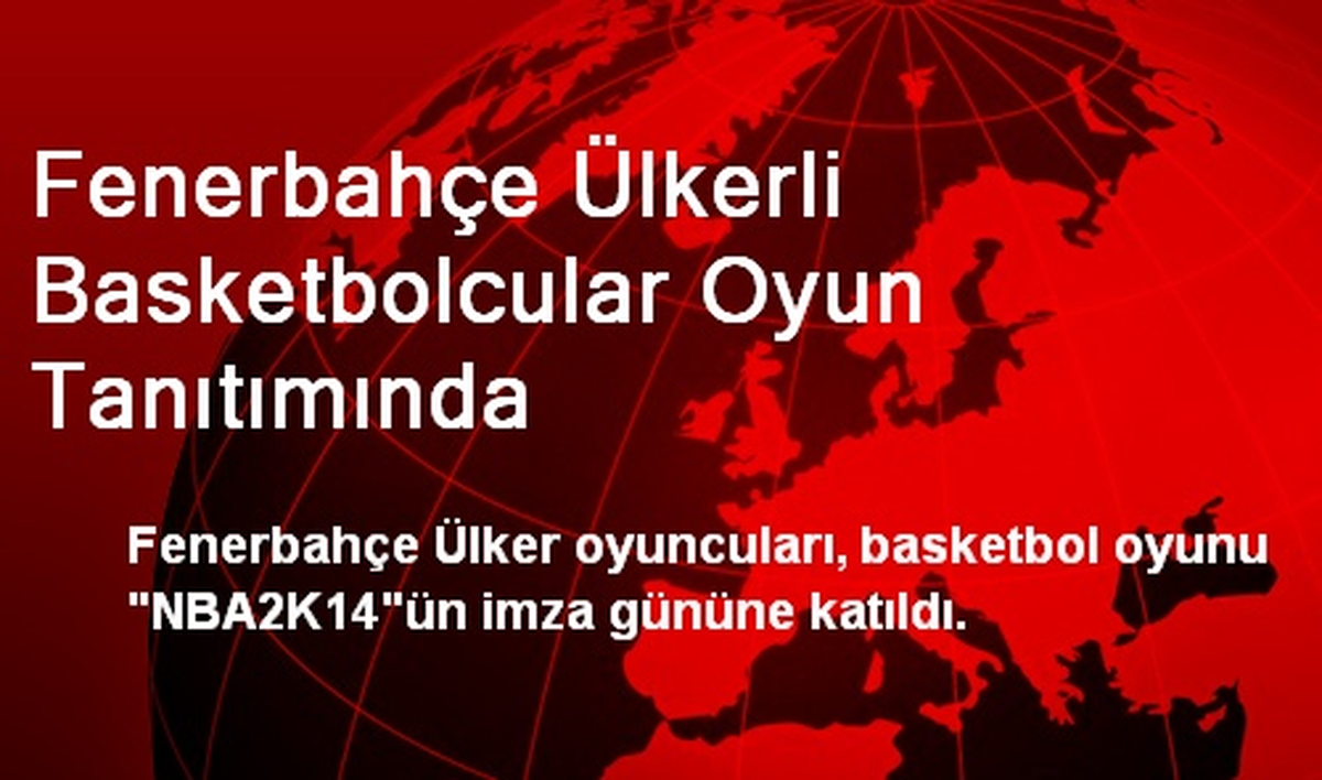 Fenerbahçe Ülkerli Basketbolcular Oyun Tanıtımında