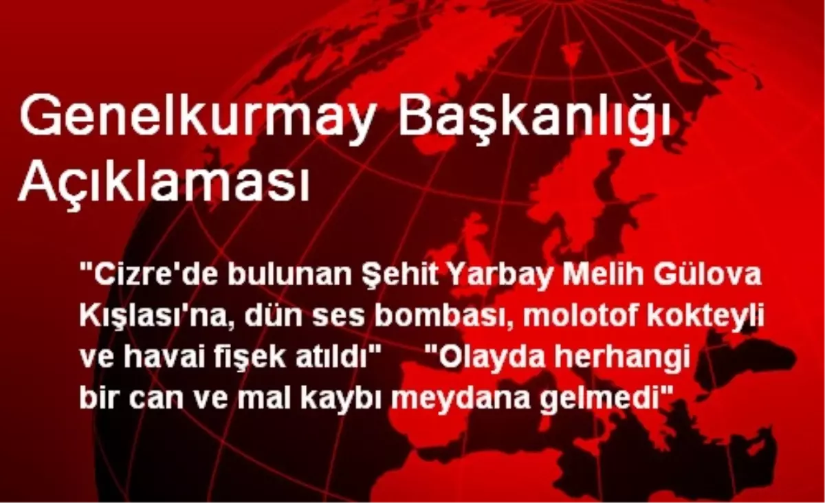 Genelkurmay Başkanlığı Açıklaması