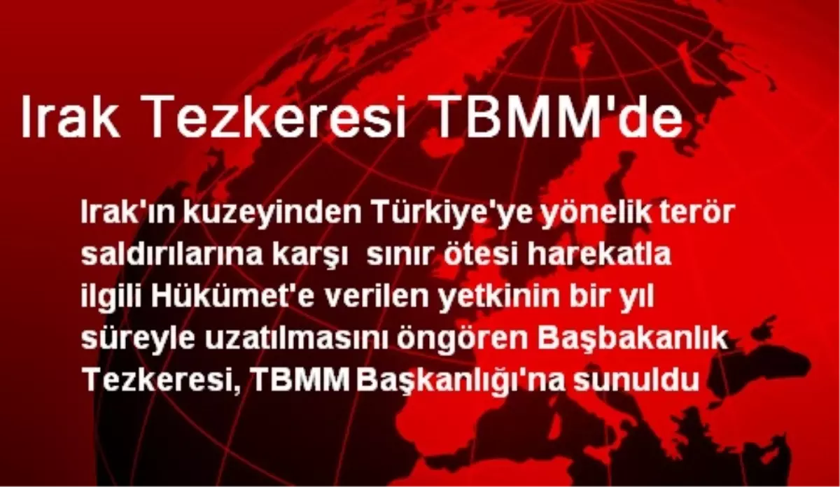 Irak Tezkeresi TBMM\'de