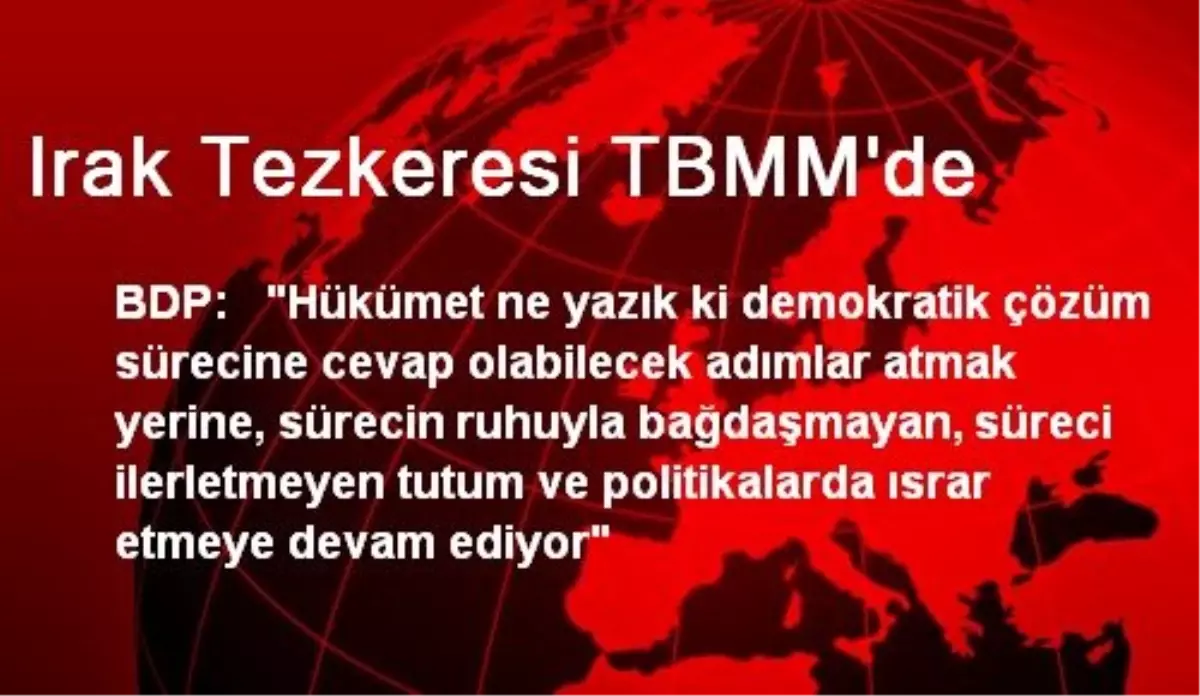 Irak Tezkeresi TBMM\'de