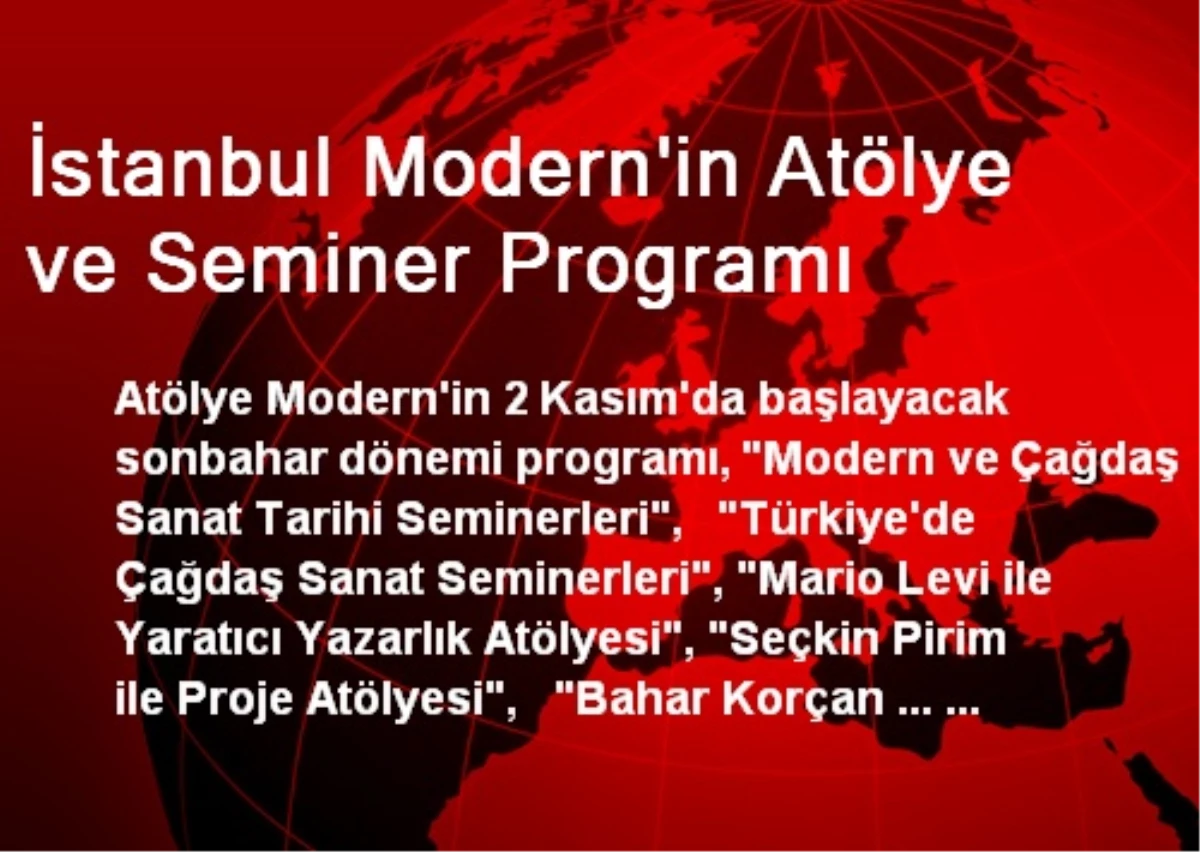 İstanbul Modern\'in Atölye ve Seminer Programı
