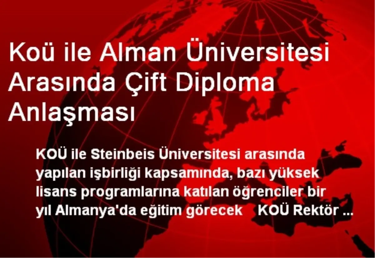Koü ile Alman Üniversitesi Arasında Çift Diploma Anlaşması