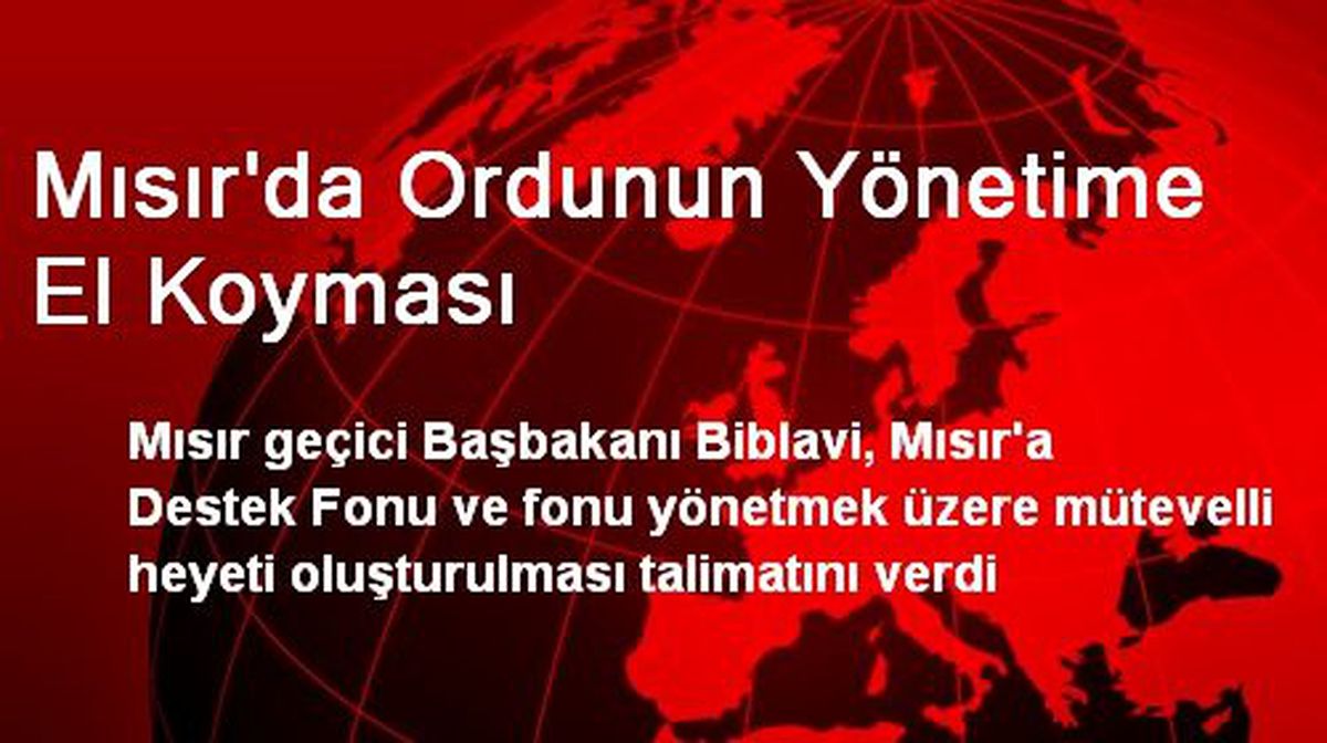 Mısır\'da Ordunun Yönetime El Koyması