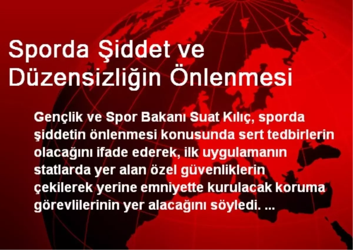 Sporda Şiddet ve Düzensizliğin Önlenmesi