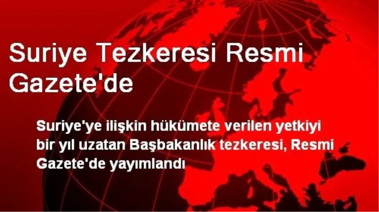 Suriye Tezkeresi Resmi Gazete\'de