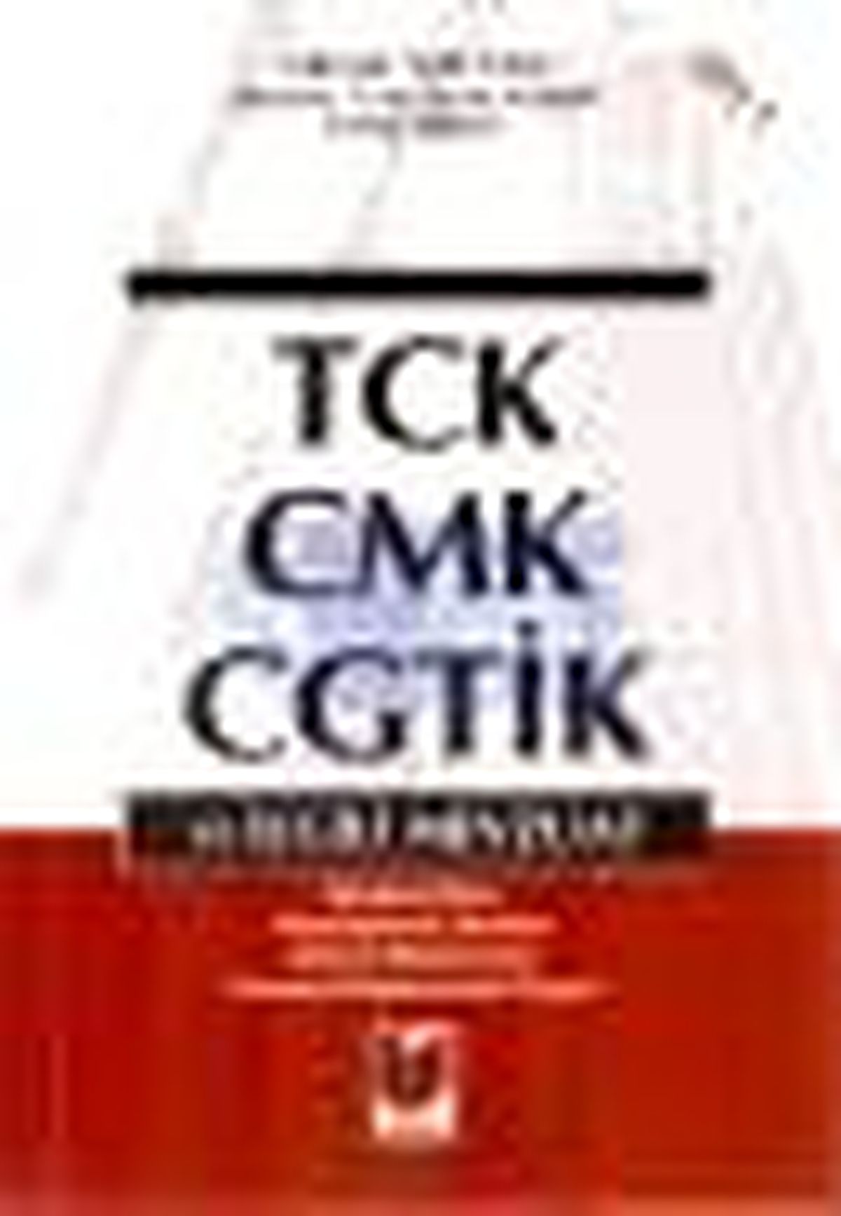 TCK Cmk Cgtik ve İlgili Mevzuat Kitabı