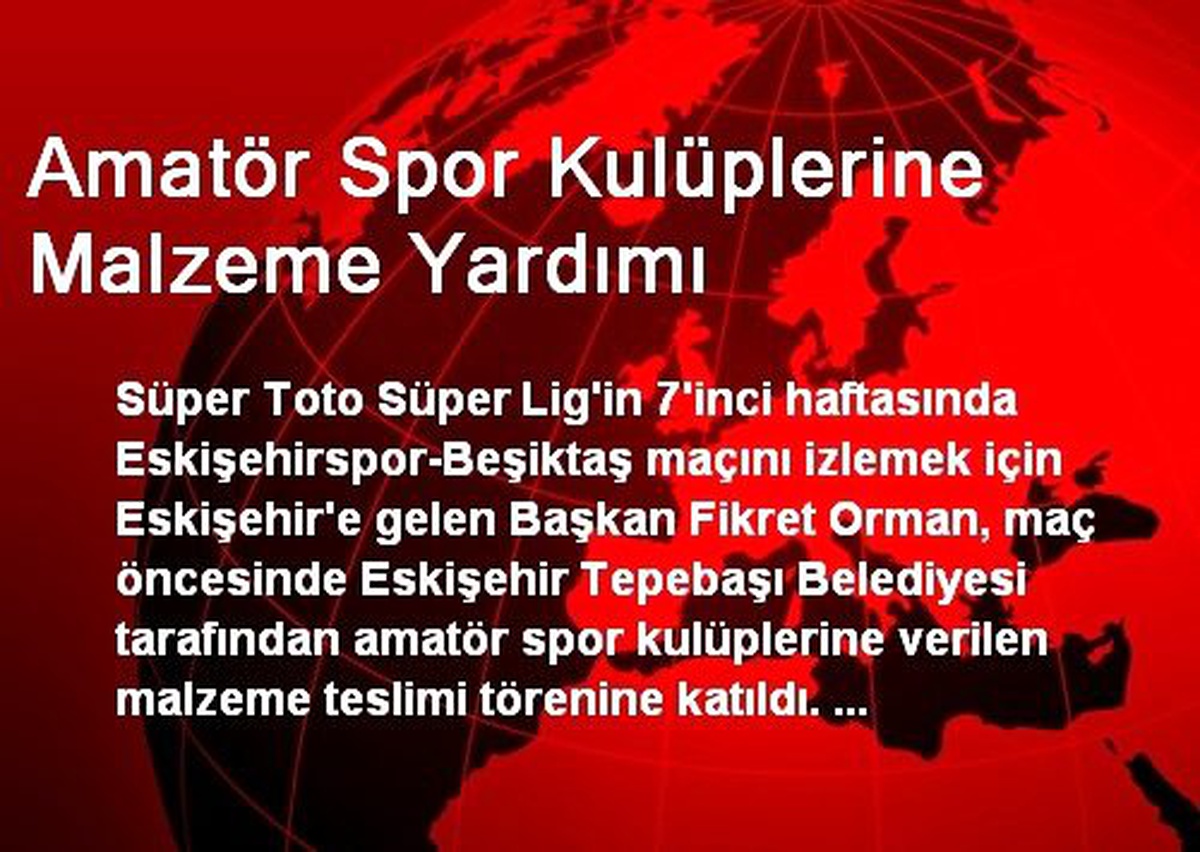 Amatör Spor Kulüplerine Malzeme Yardımı