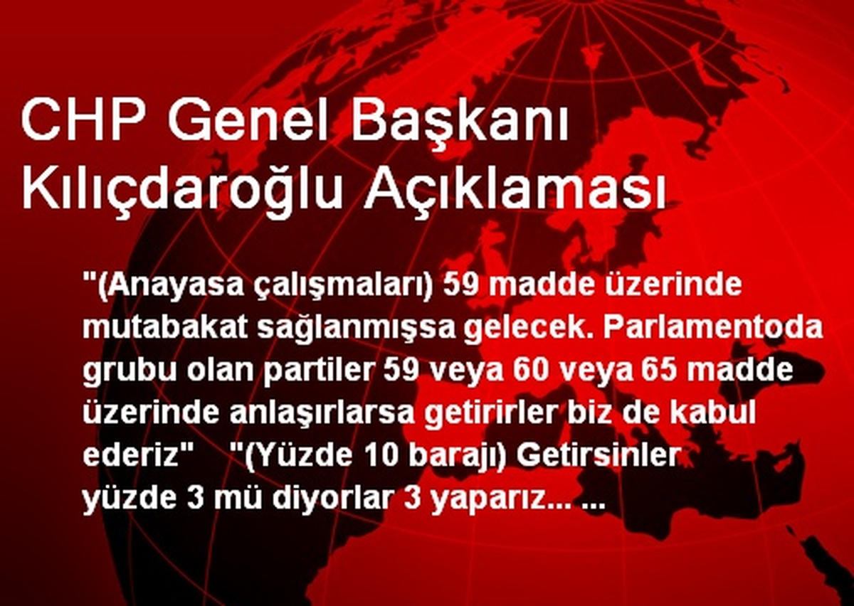 CHP Genel Başkanı Kılıçdaroğlu Açıklaması