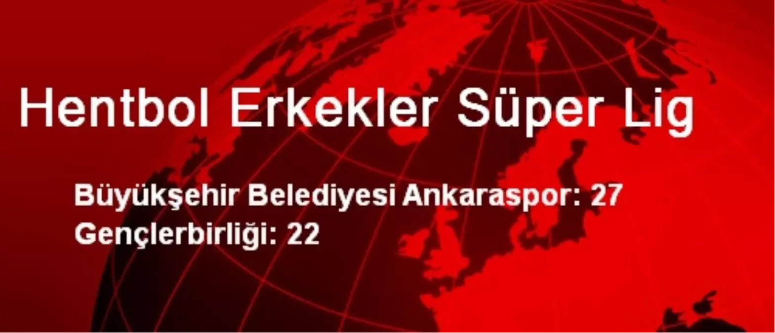 Hentbol Erkekler Süper Lig