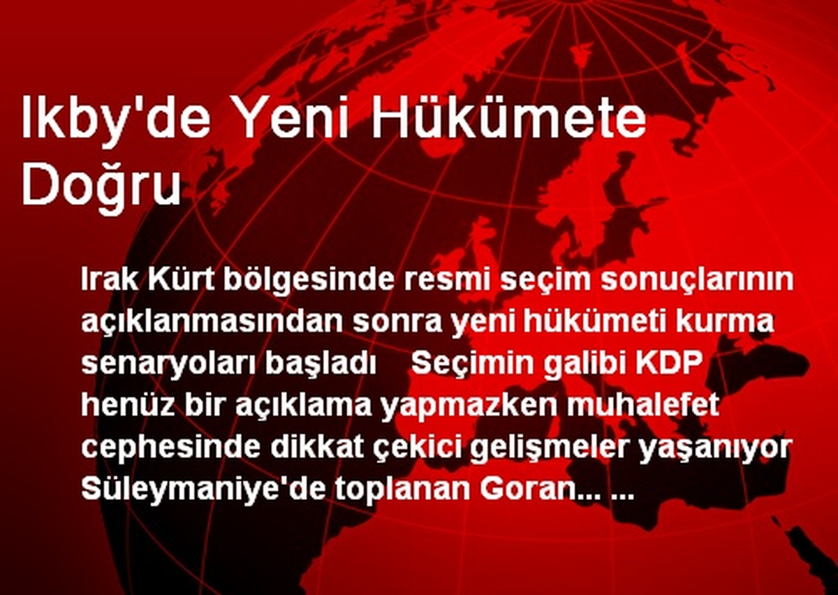 Ikby\'de Yeni Hükümete Doğru