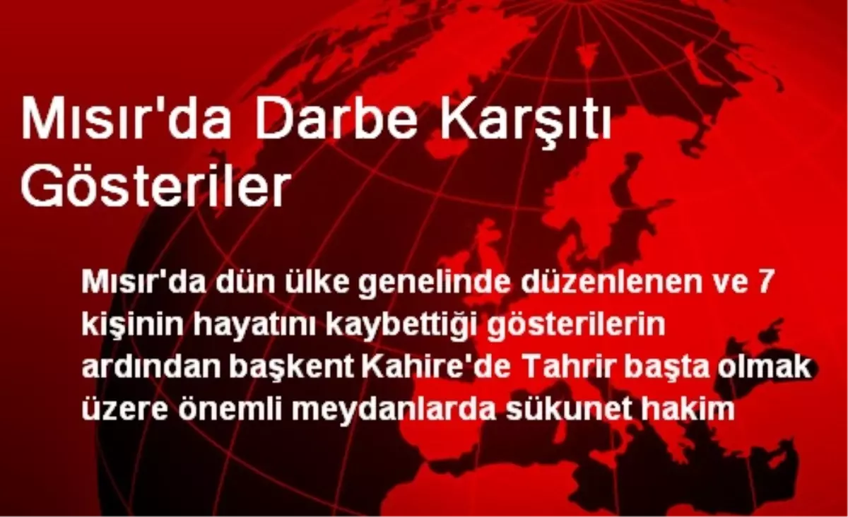 Mısır\'da Darbe Karşıtı Gösteriler