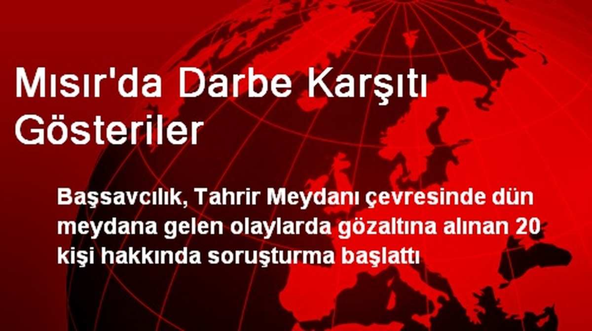 Mısır\'da Darbe Karşıtı Gösteriler