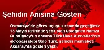 Şehidin Anısına Gösteri