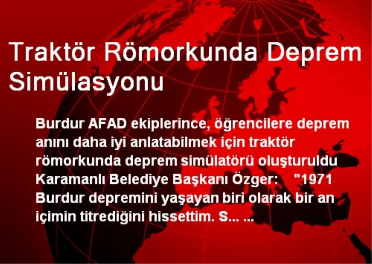 Burdur Traktör Römorkunda Deprem Simülasyonu