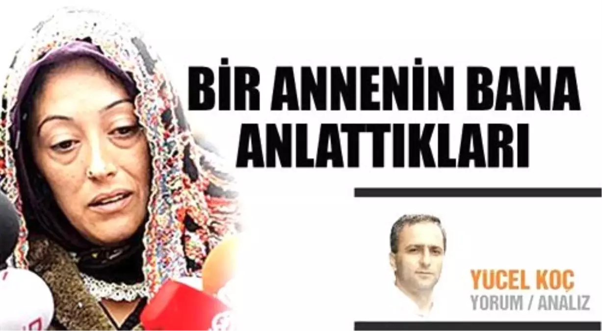 Bir Annenin Bana Anlattıkları