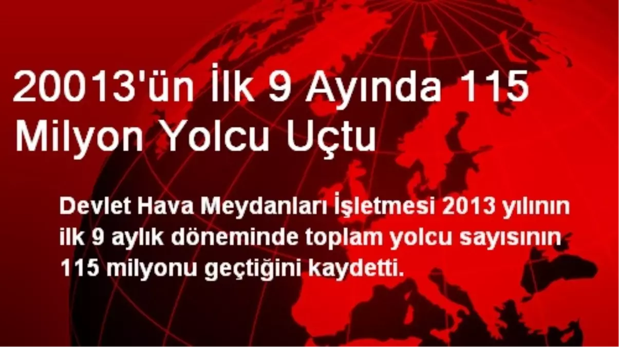 20013\'ün İlk 9 Ayında 115 Milyon Yolcu Uçtu