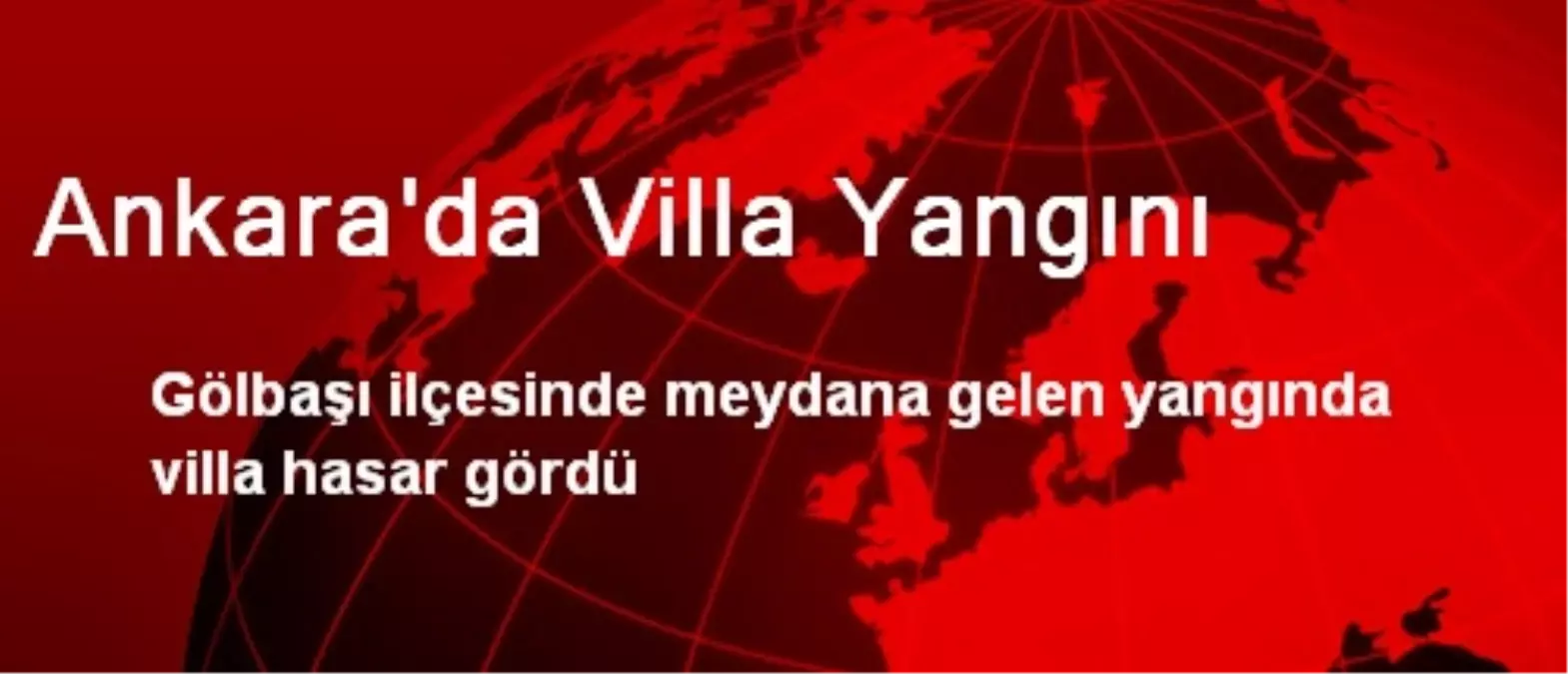 Ankara\'da Villa Yangını