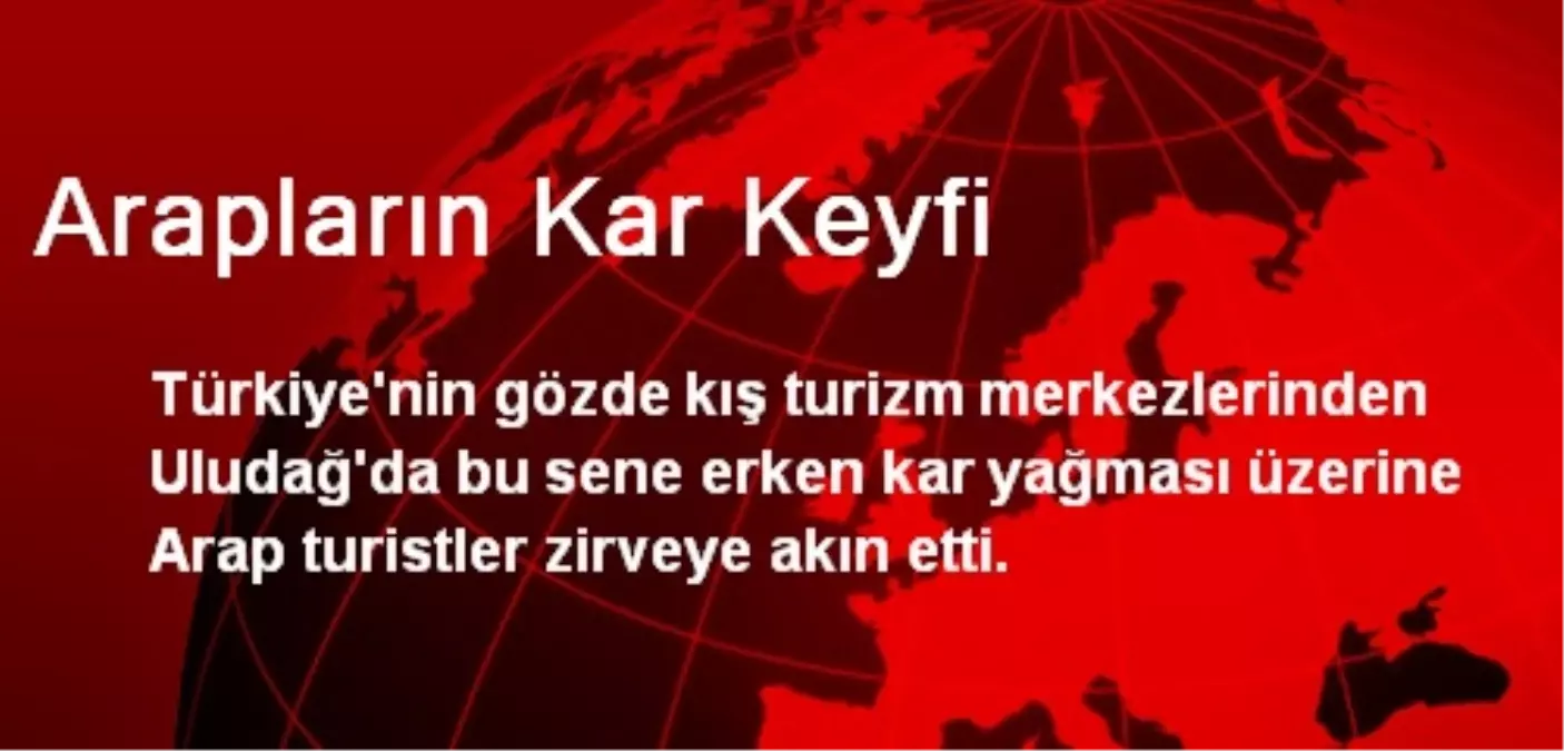 Arapların Kar Keyfi