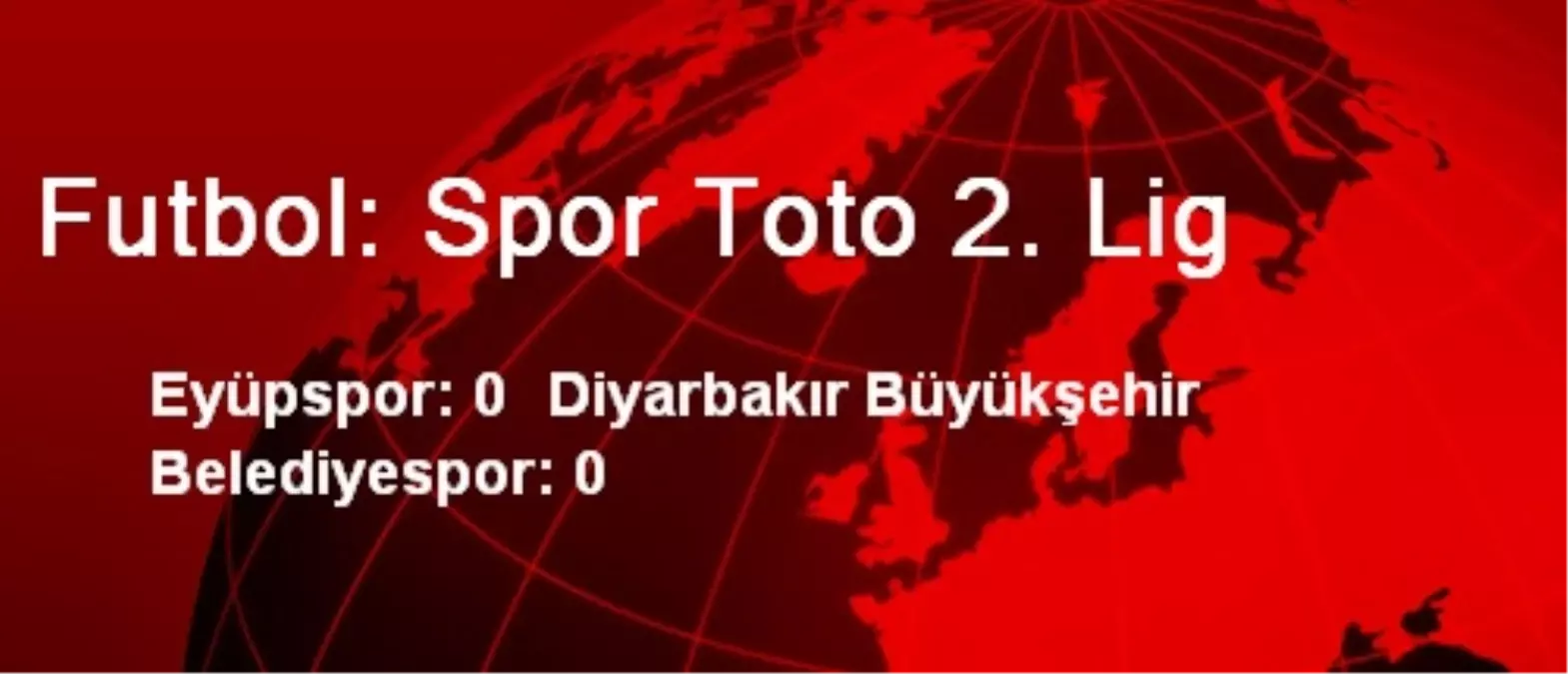 Futbol: Spor Toto 2. Lig