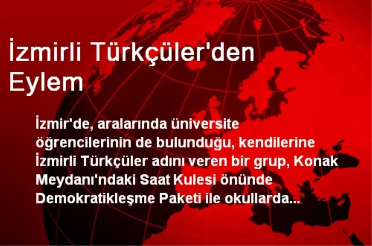 İzmirli Türkçüler\'den Eylem