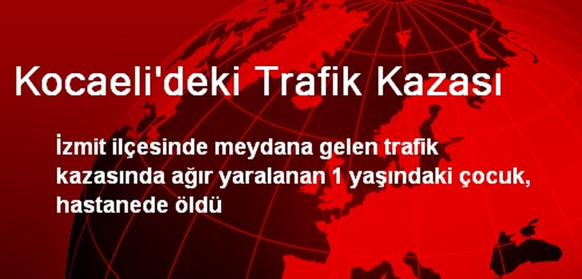 Kocaeli\'deki Trafik Kazası