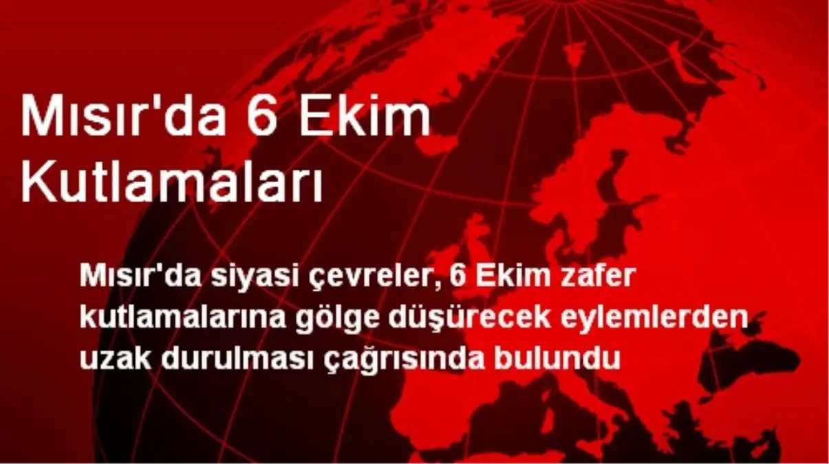 Mısır\'da 6 Ekim Kutlamaları