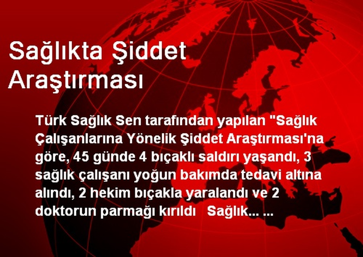Sağlıkta Şiddet Araştırması