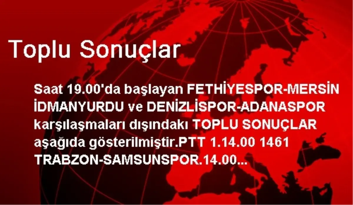 Toplu Sonuçlar