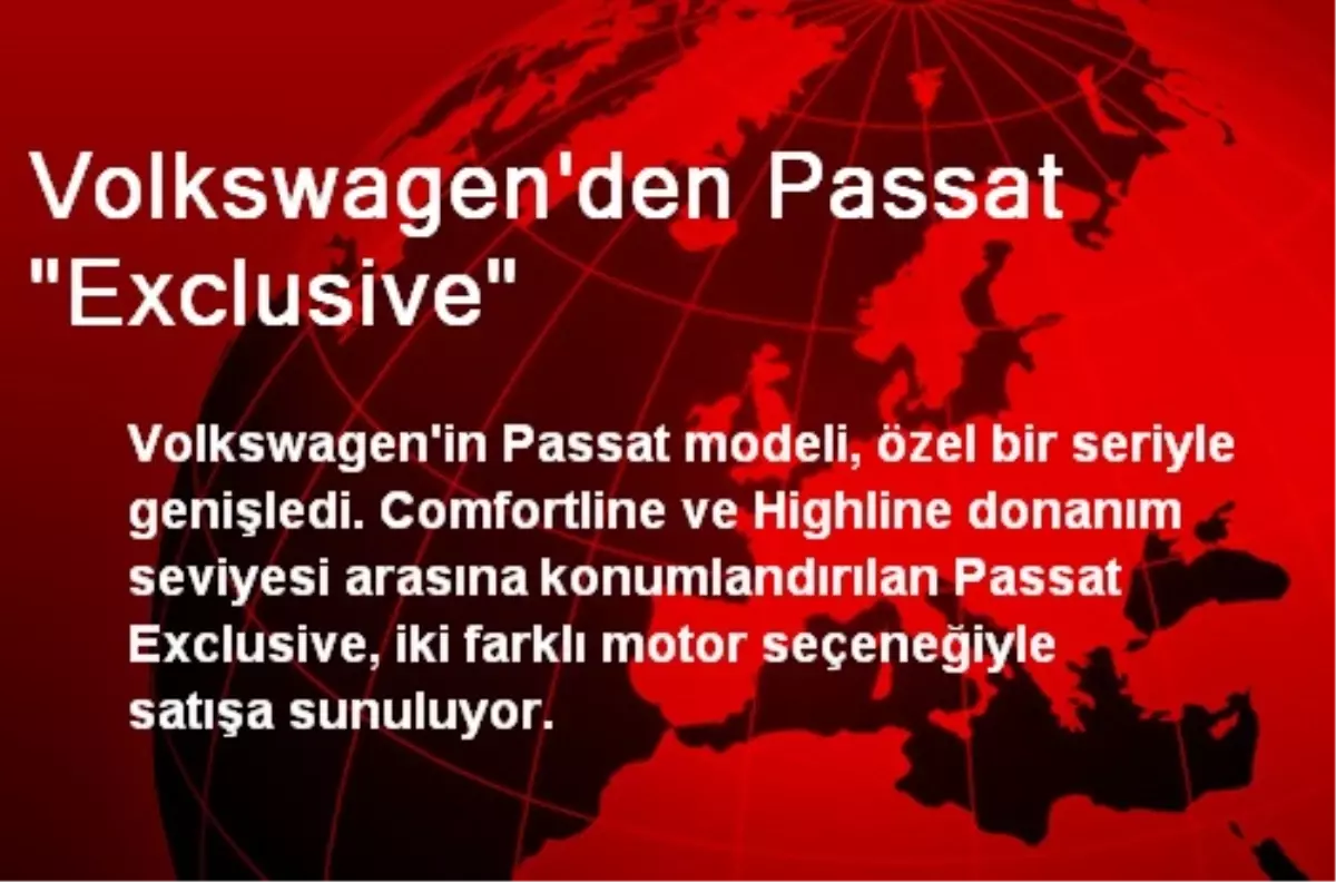 Volkswagen\'den Passat "Exclusive"