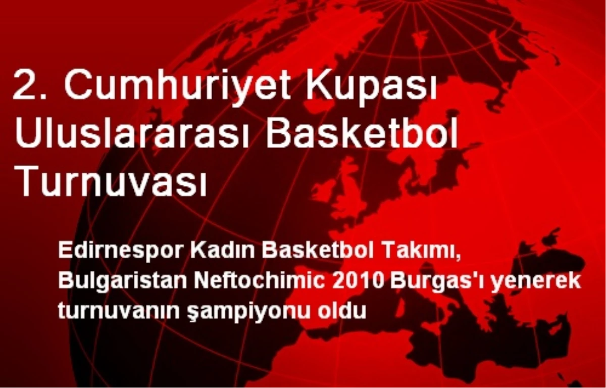 2. Cumhuriyet Kupası Uluslararası Basketbol Turnuvası