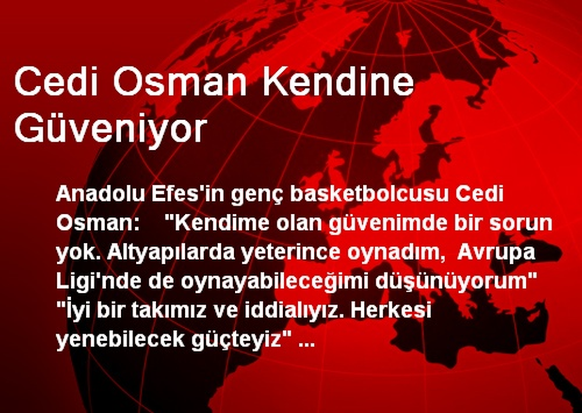 Cedi Osman Kendine Güveniyor