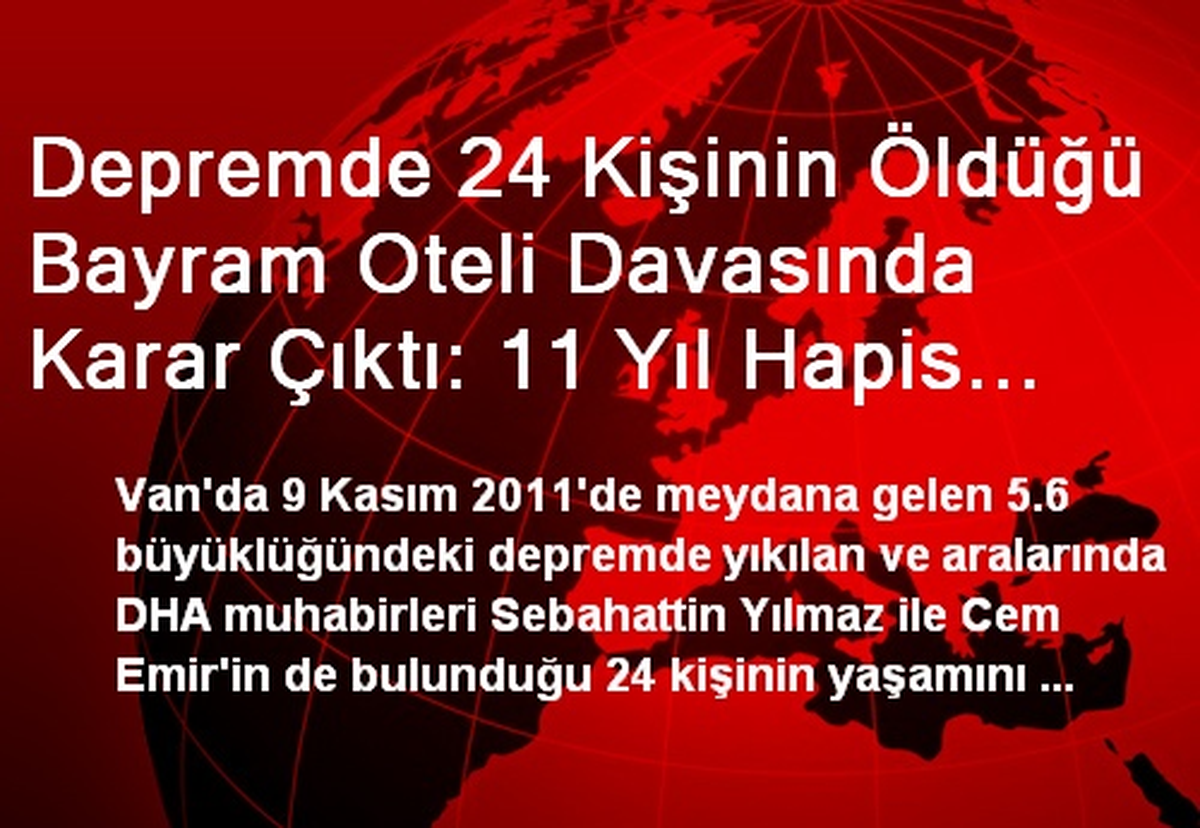 Bayram Oteli Davasında, Otel Sahibine 11 Yıl Hapis Cezası