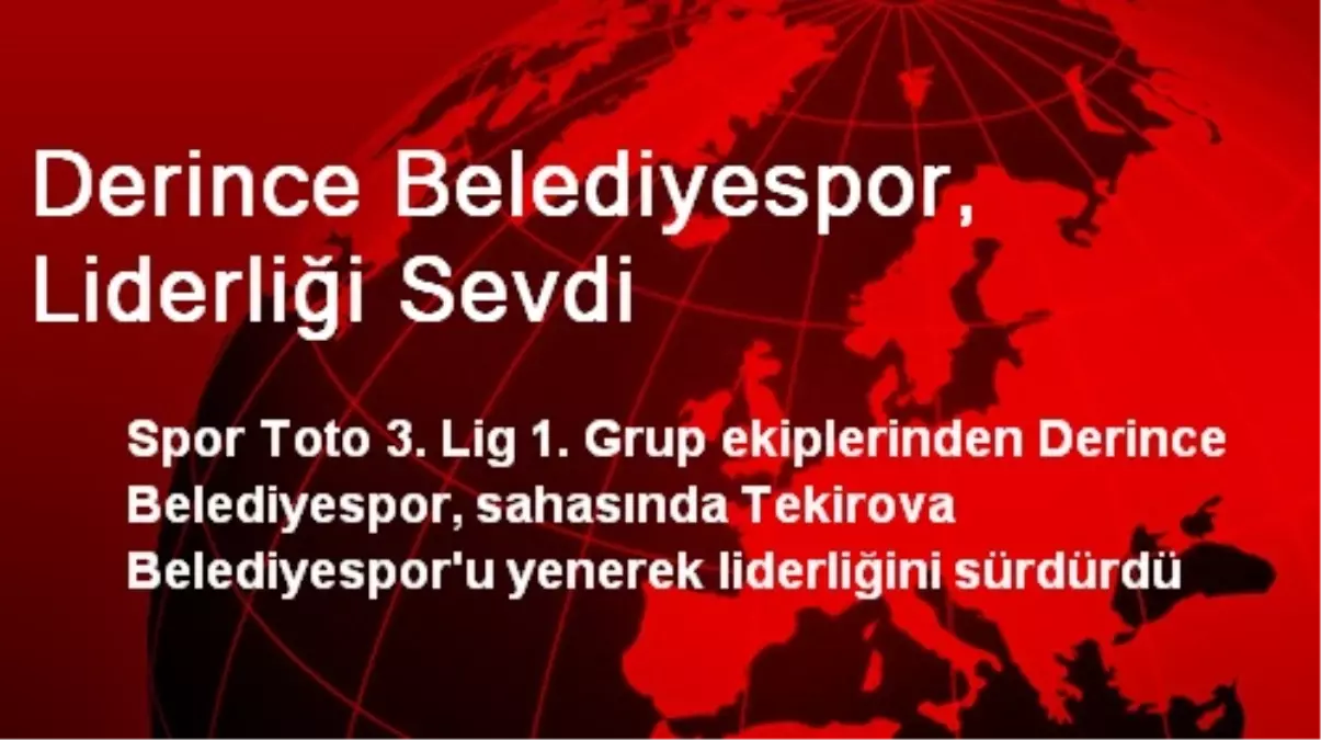 Derince Belediyespor, Liderliği Sevdi