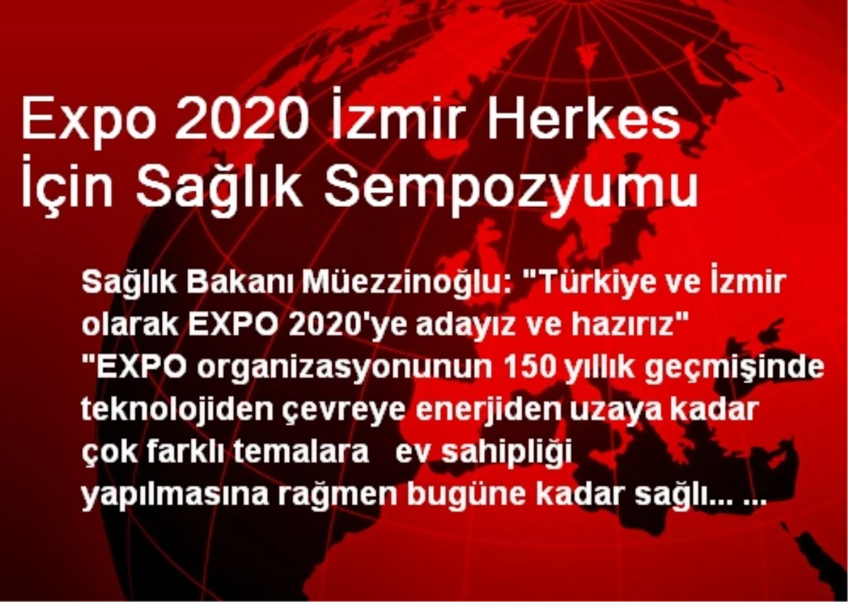 Expo 2020 İzmir Herkes İçin Sağlık Sempozyumu