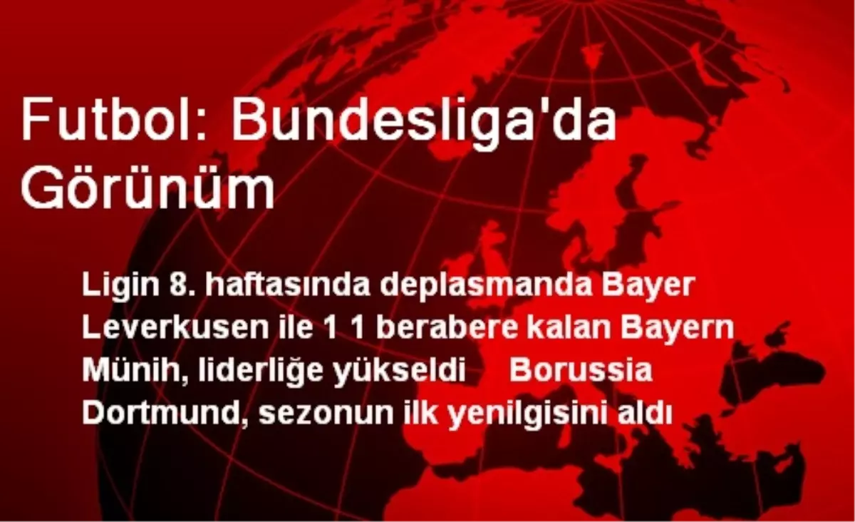 Futbol: Bundesliga\'da Görünüm