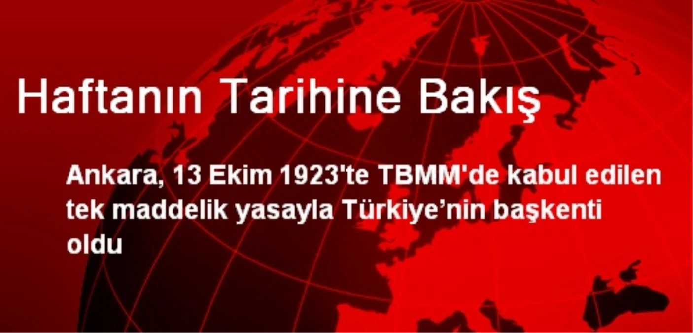 Haftanın Tarihine Bakış