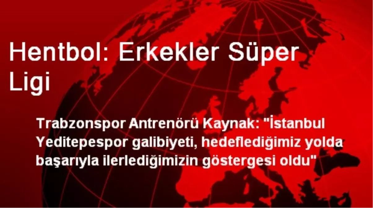 Hentbol: Erkekler Süper Ligi