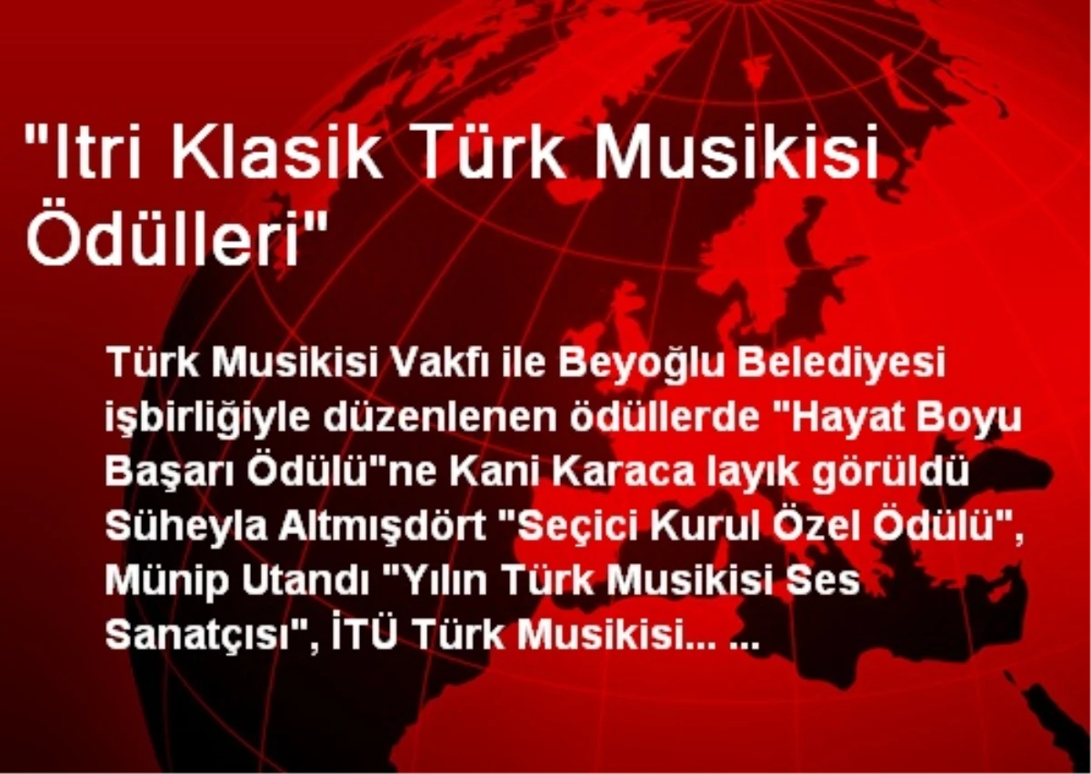 "Itri Klasik Türk Musikisi Ödülleri"