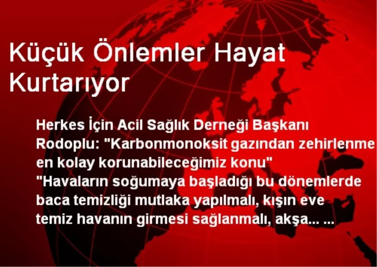 Küçük Önlemler Hayat Kurtarıyor